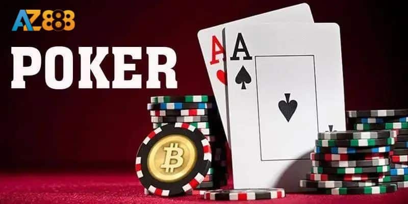 Poker Tại Az888 - Làm Chủ Game Bài Cá Cược Casino Siêu Hay! 3 Một số loại Poker được nhiều người chơi lựa chọn